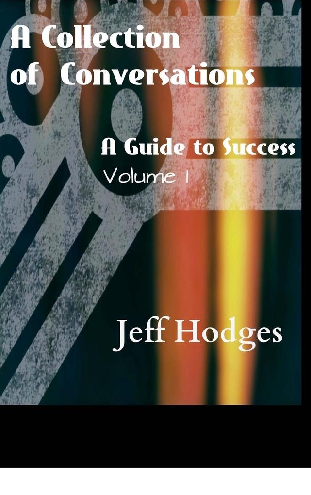 A Collection Of Conversations A Guide To Success