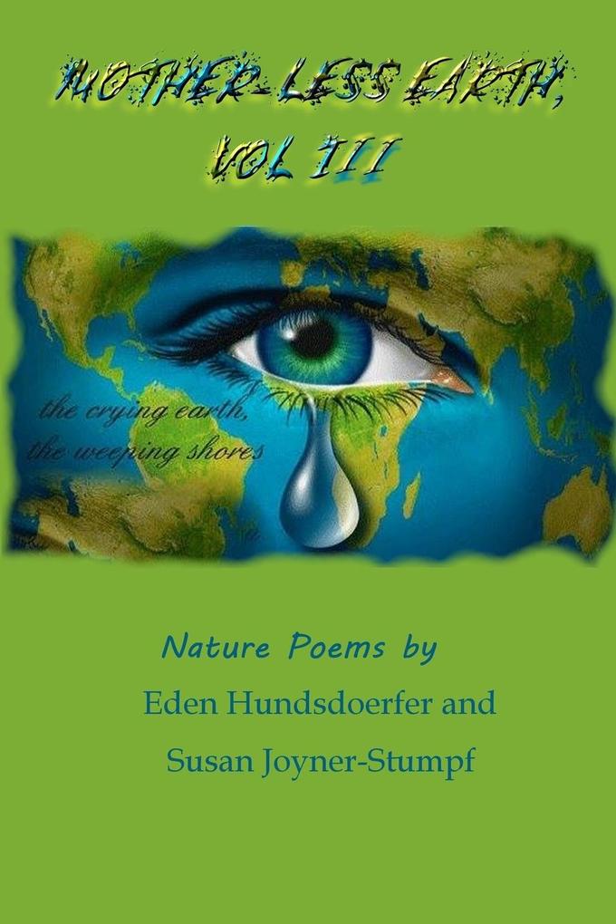 MOTHER-LESS EARTH VOL III
