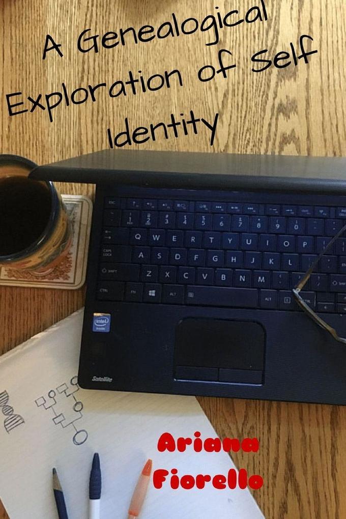 A Genealogical Exploration of Self Identity