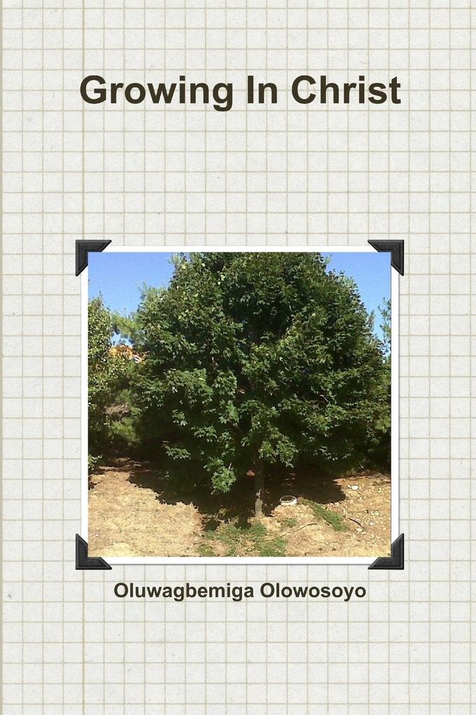 Growing In Christ