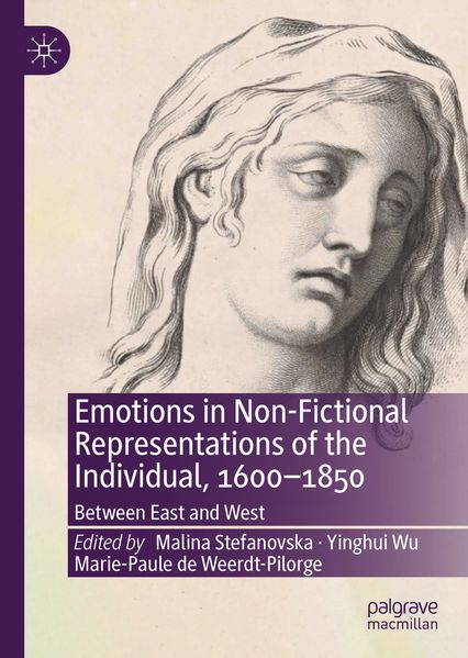 Emotions in Non-Fictional Representations of the Individual 1600-1850