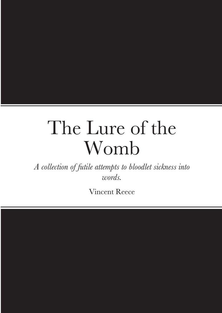 The Lure of the Womb