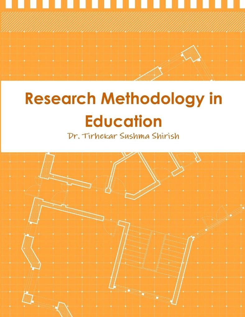 Research Methodology in Education