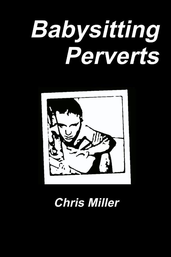 Babysitting Perverts