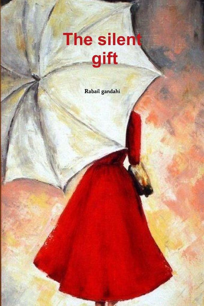 The Silent Gift
