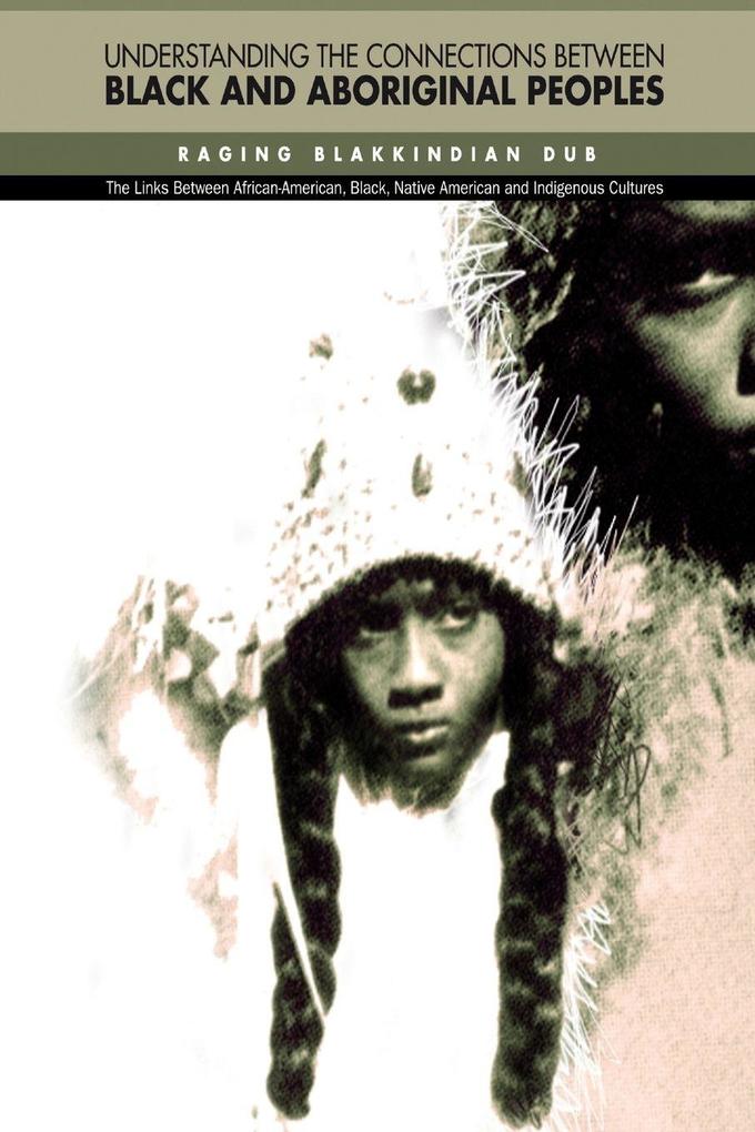 Understanding The Connections Between Black & Aboriginal Peoples