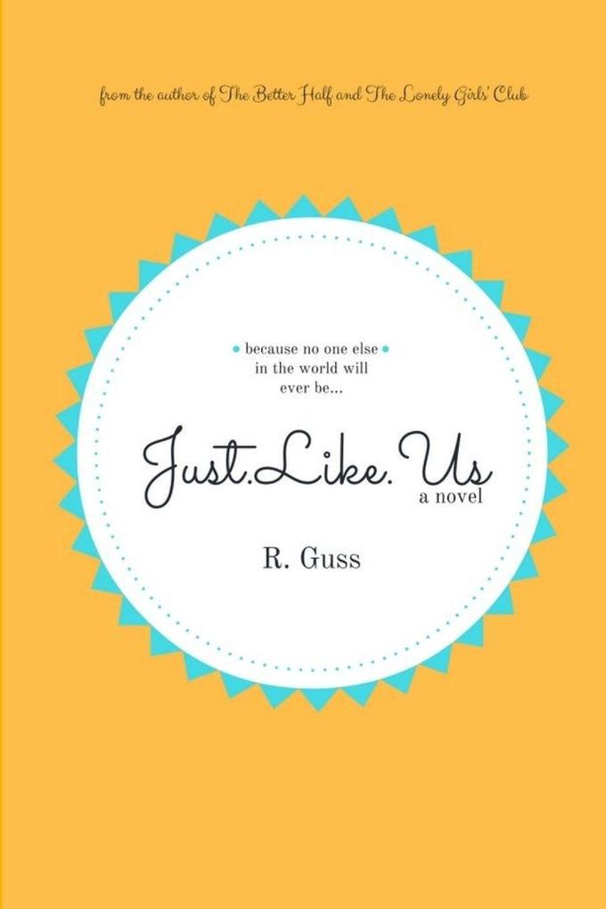 Just.Like.Us