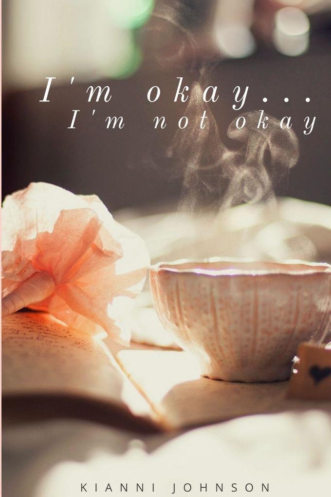 I'm okay... I'm not okay