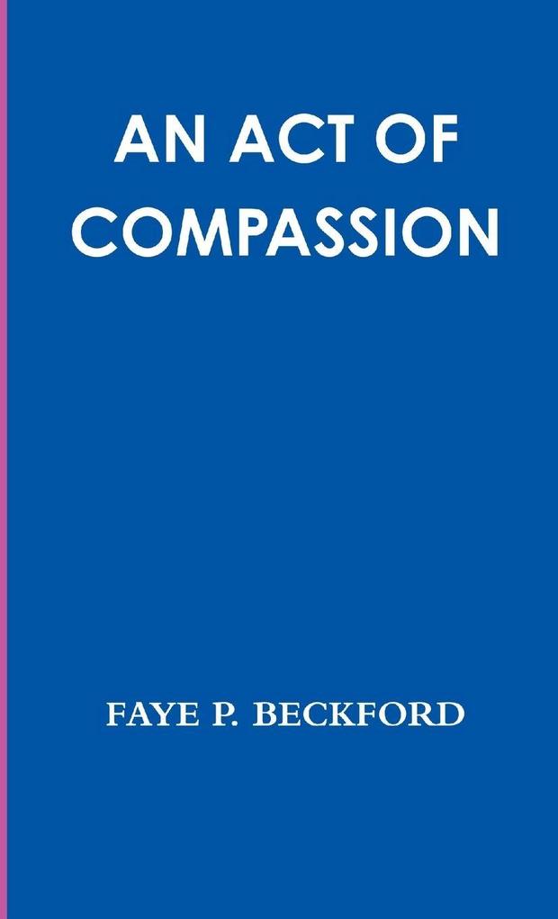 An Act of Compassion