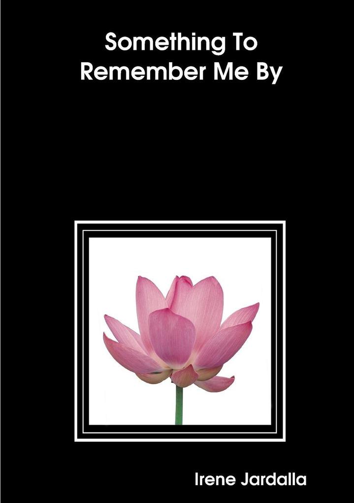 Something To Remember Me By