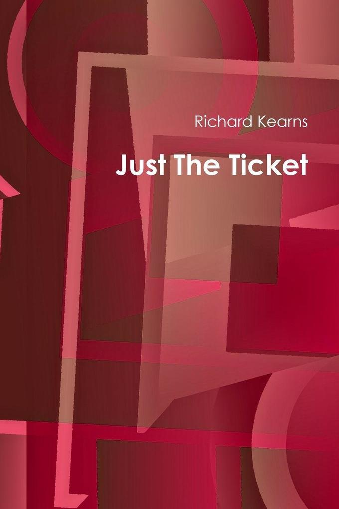 Just The Ticket