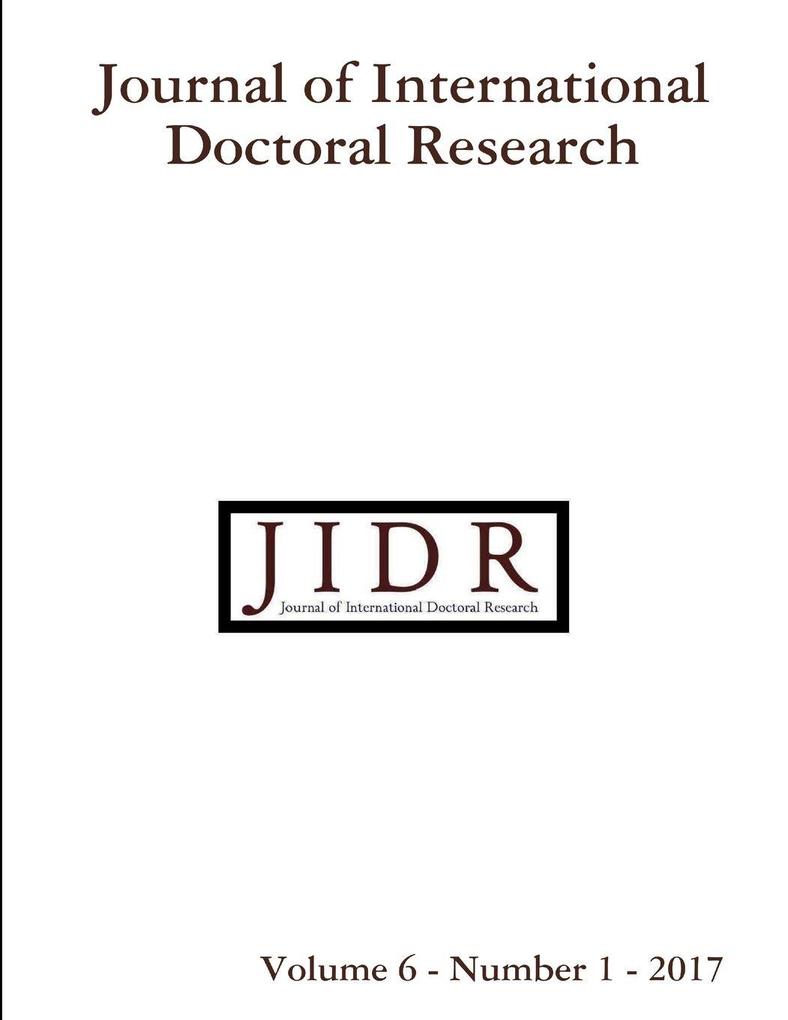 Journal of International Doctoral Research (JIDR) Volume 6 Number 1 2017