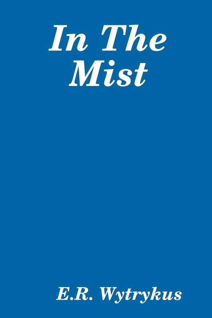 In The Mist