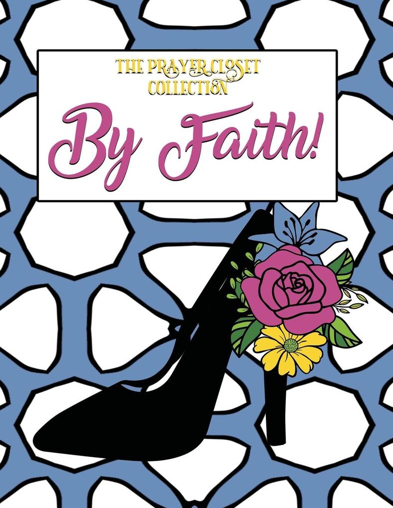 Walk By Faith