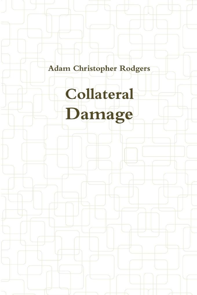 Collateral Damage