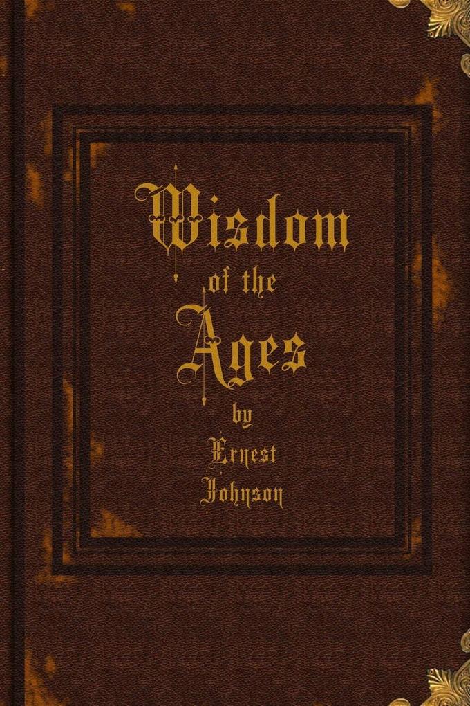 Wisdom of the Ages