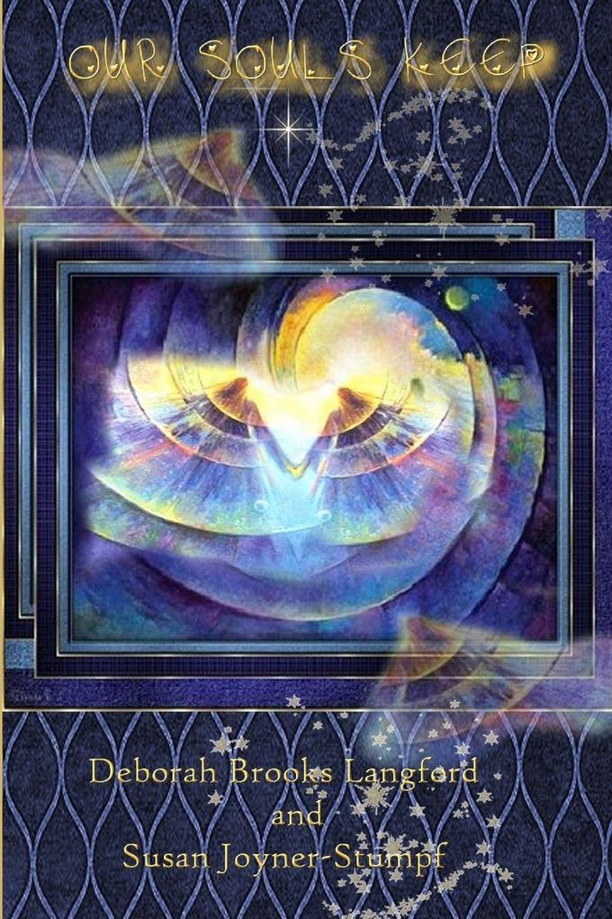 OUR SOULS KEEP