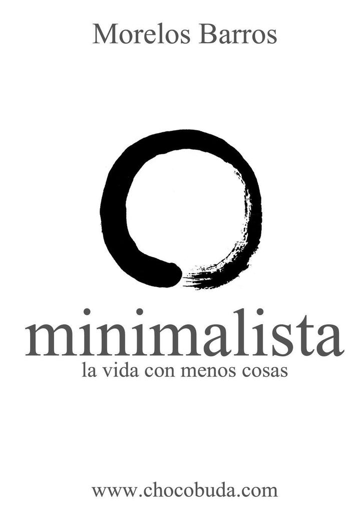 Minimalista. La vida con menos cosas