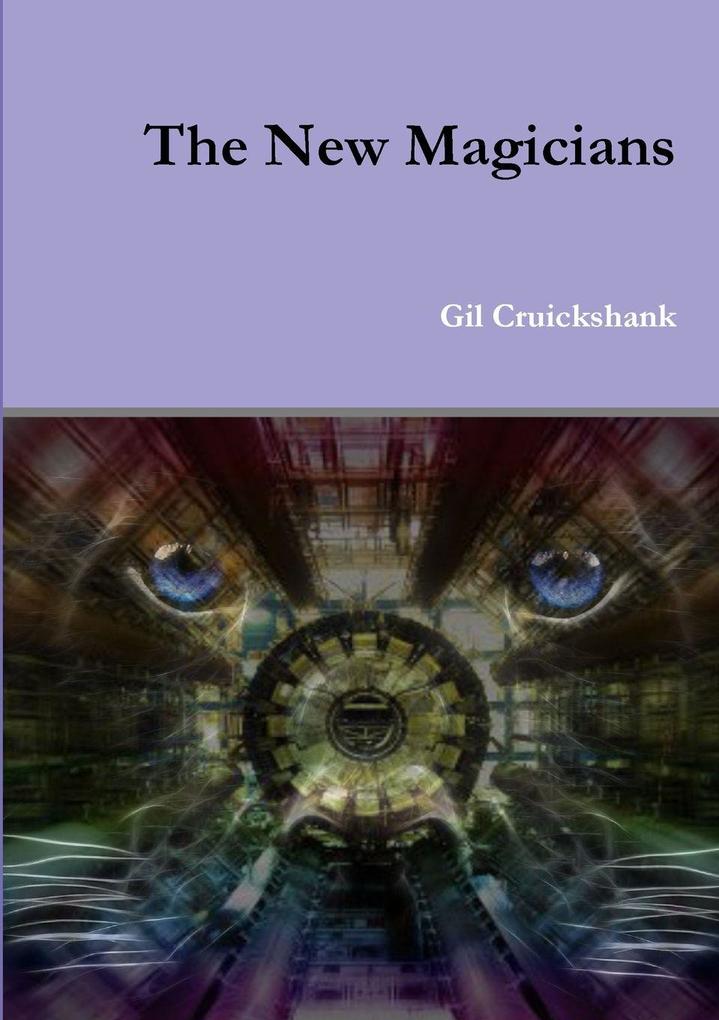 The New Magicians