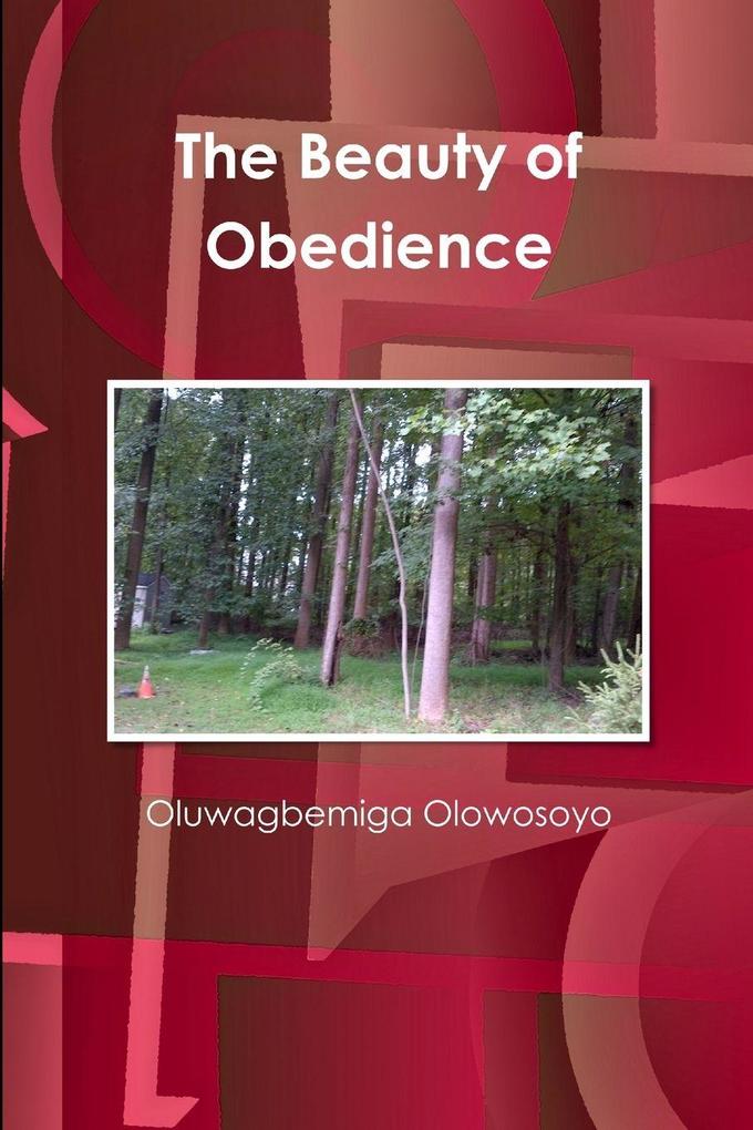 The Beauty of Obedience