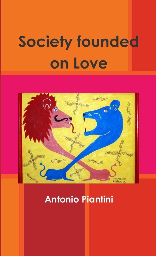 Society founded on Love