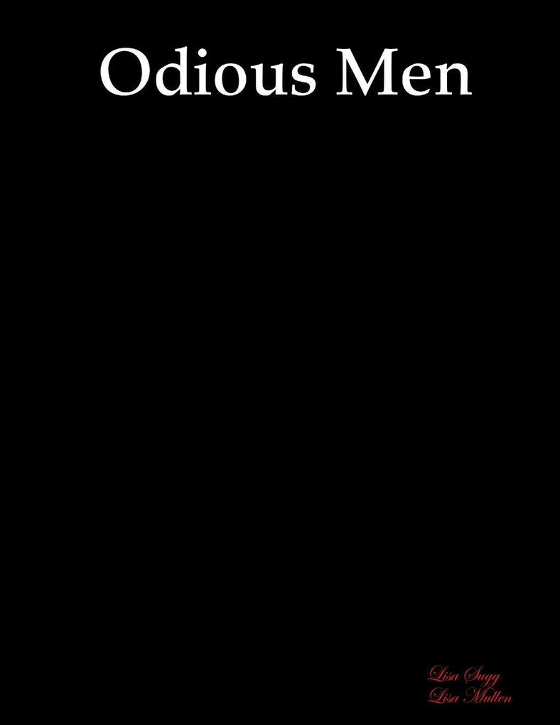 Odious Men