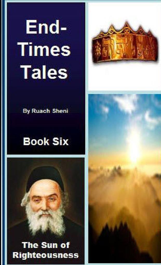 The Sun of Righteousness - An End-Times Tale
