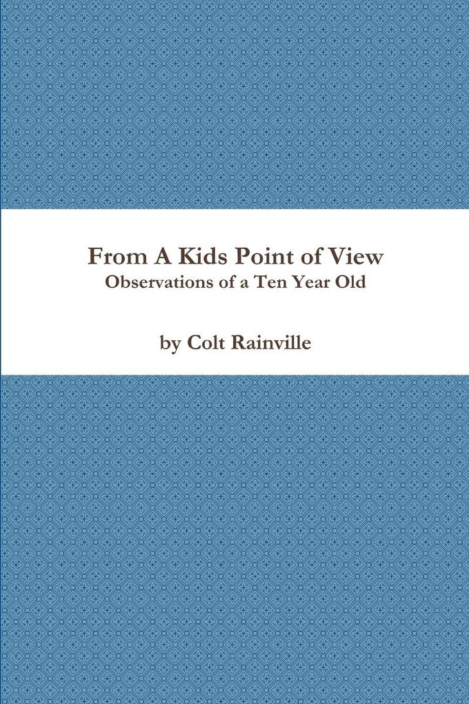 From a Kids Point of View