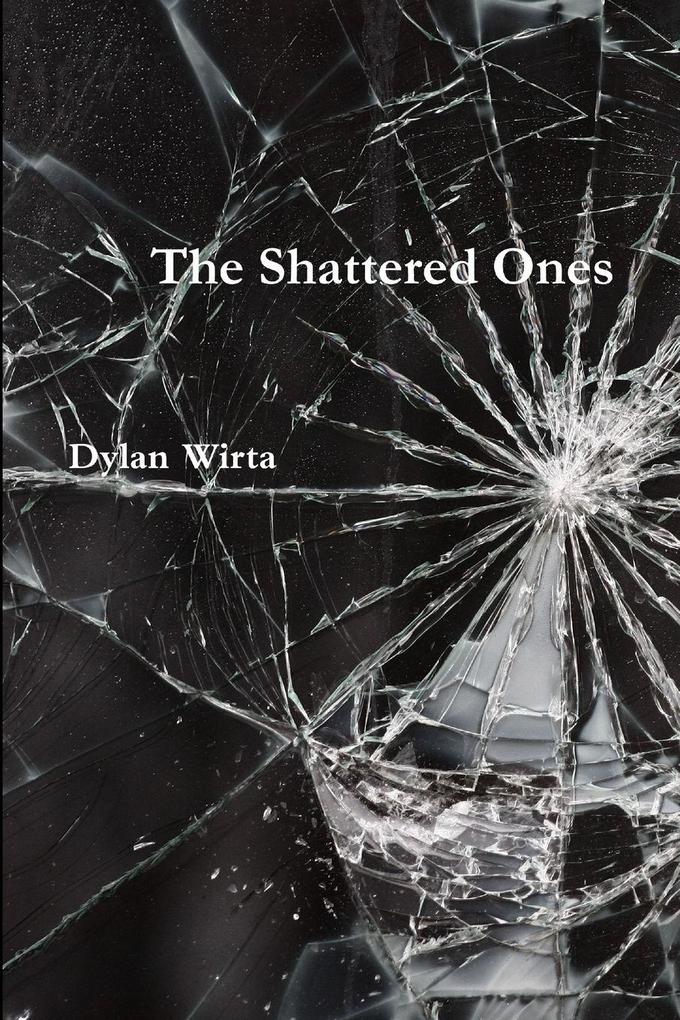 The Shattered Ones