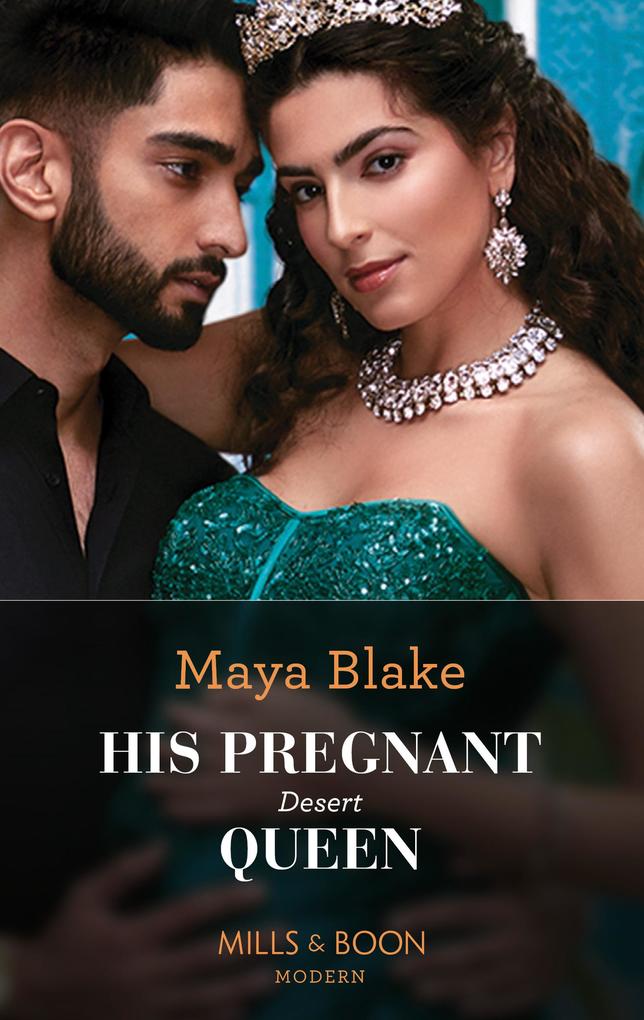 His Pregnant Desert Queen (Mills & Boon Modern) (Brothers of the Desert Book 2)