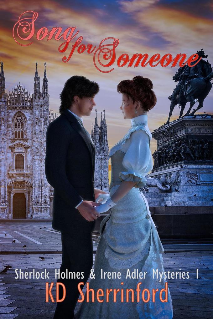 Song For Someone (Sherlock Holmes and Irene Adler Mysteries #1)