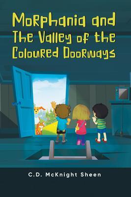Morphania and The Valley of the Coloured Doorways
