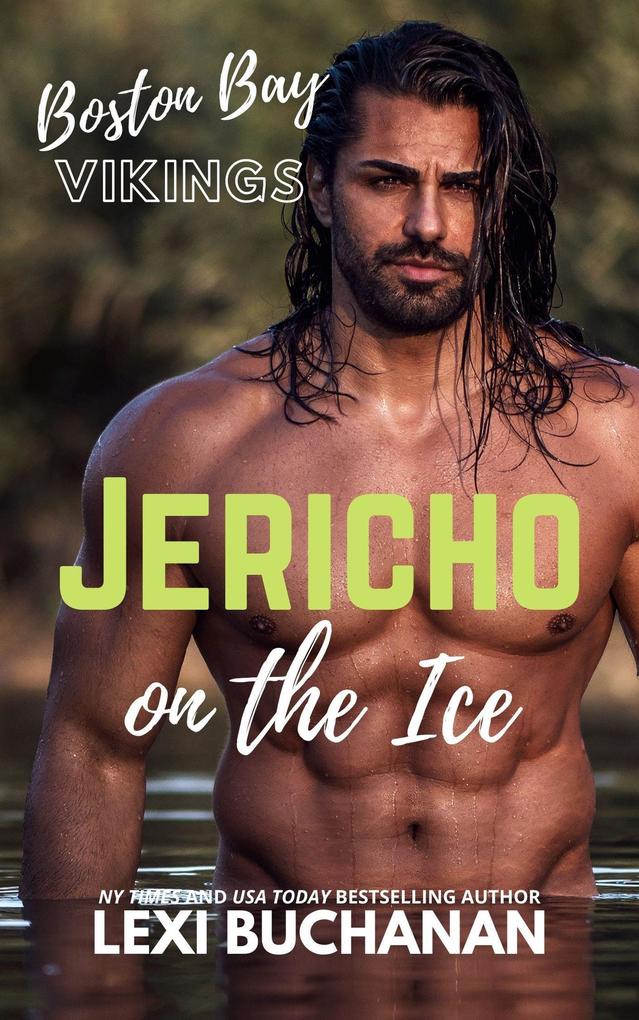 Jericho: on the ice (Boston Bay Vikings #11)