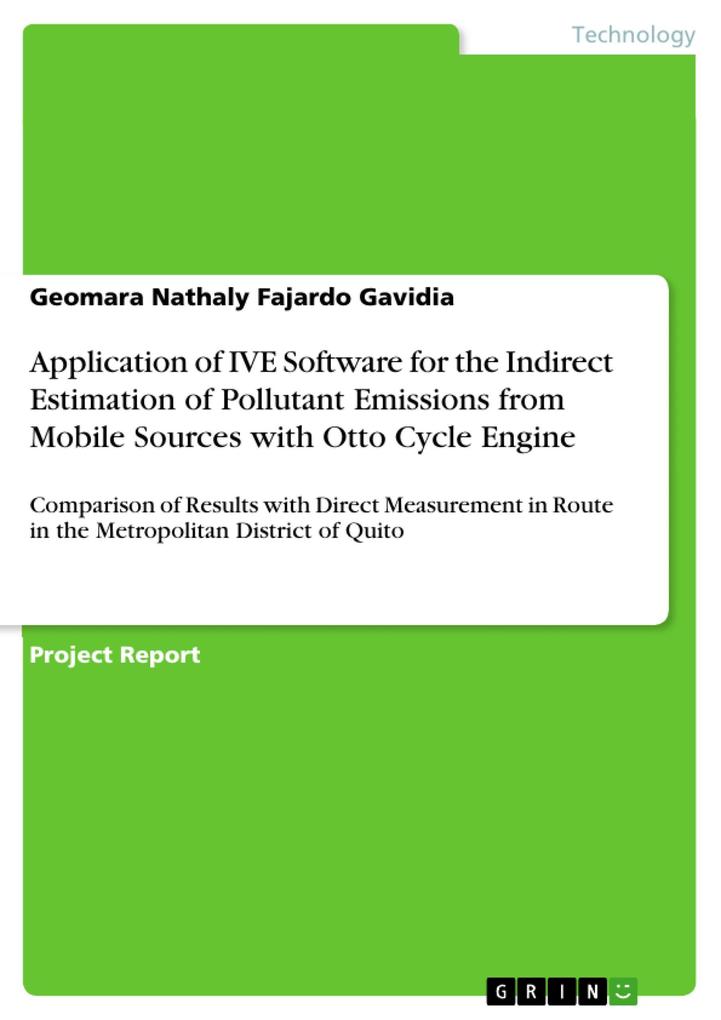 Application of IVE Software for the Indirect Estimation of Pollutant Emissions from Mobile Sources with Otto Cycle Engine
