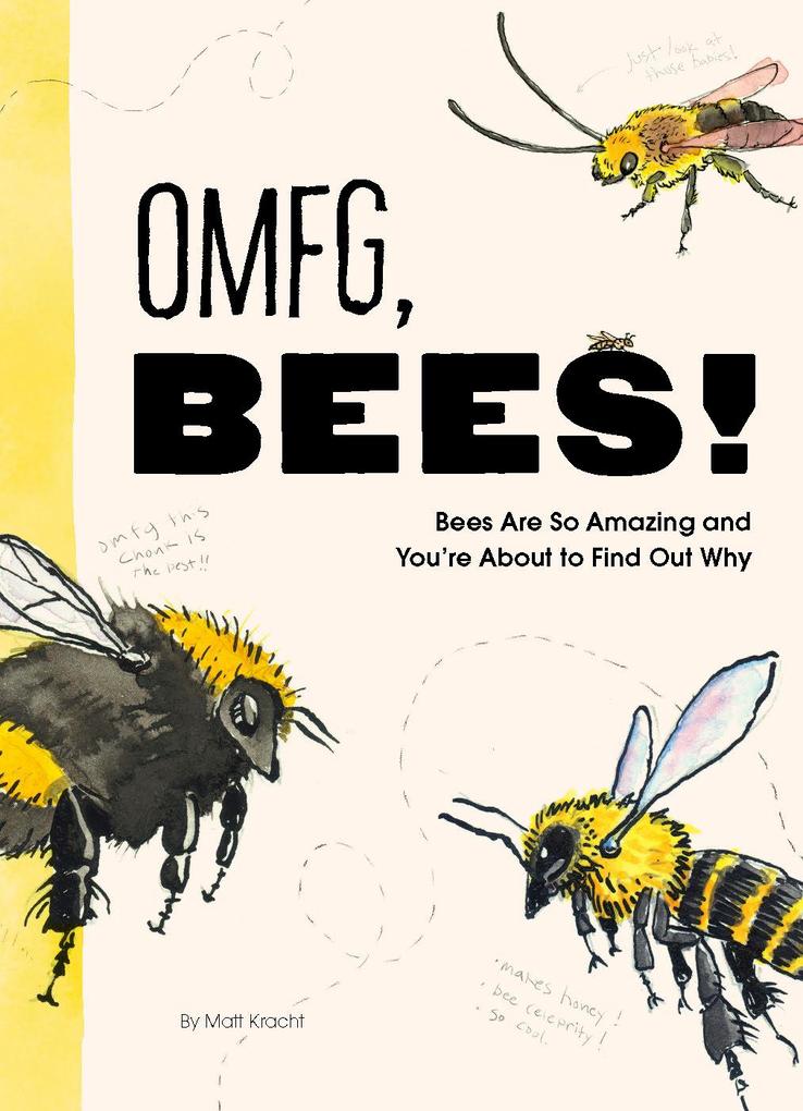 OMFG BEES!