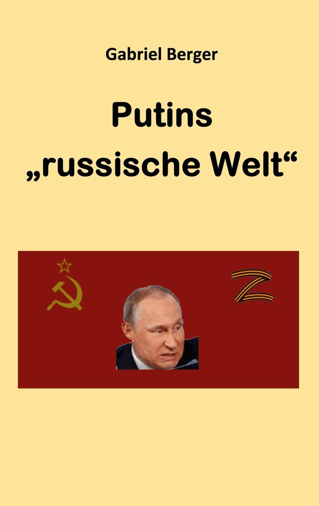 Putins russische Welt