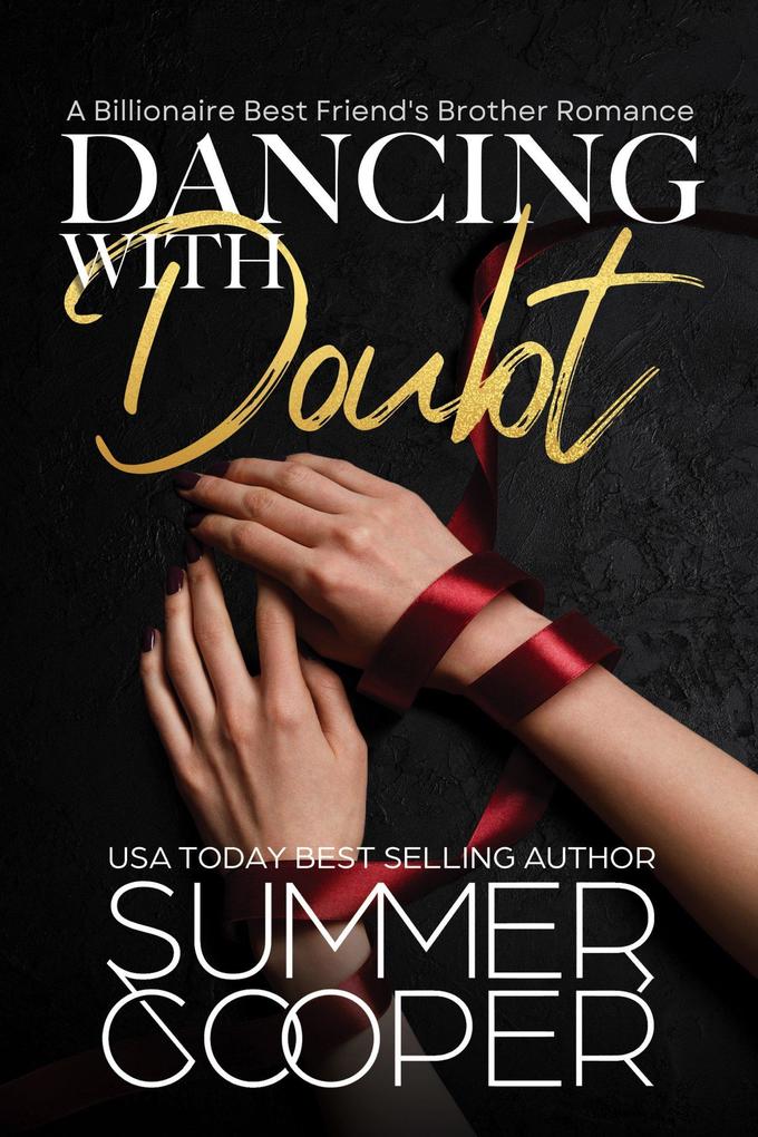 Dancing With Doubt: A Billionaire Best Friend‘s Brother Romance (Barre To Bar #3)