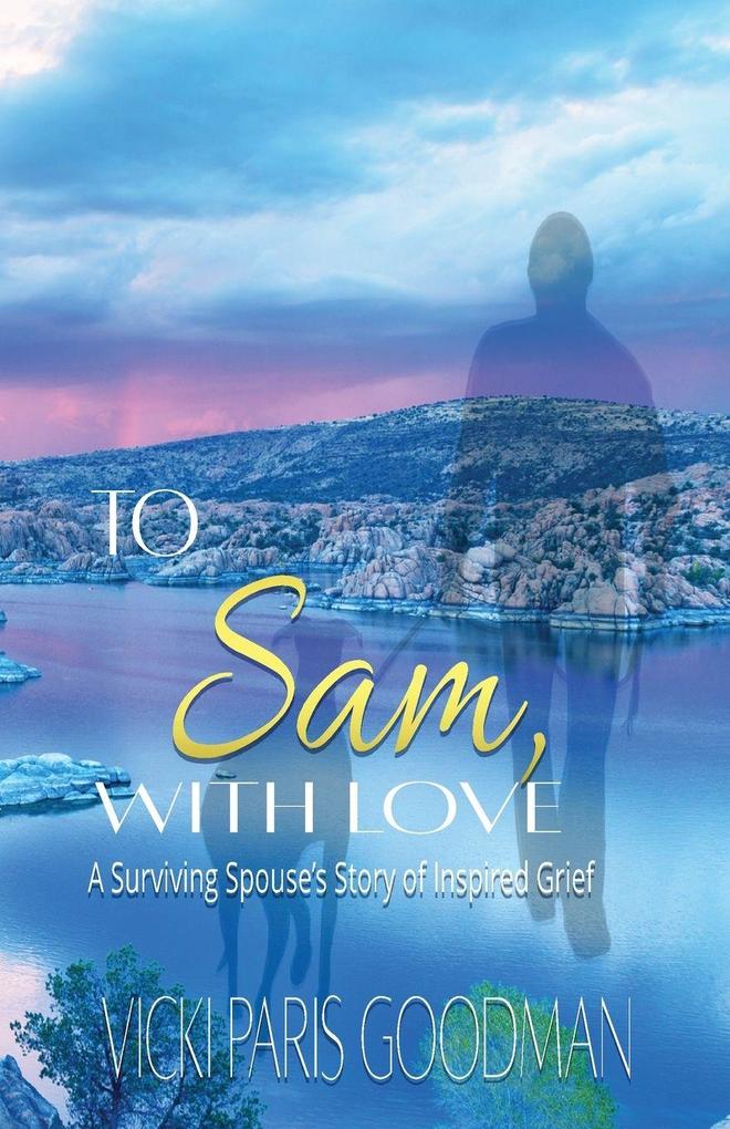To Sam With Love