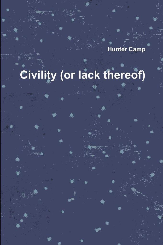 Civility (or lack thereof)