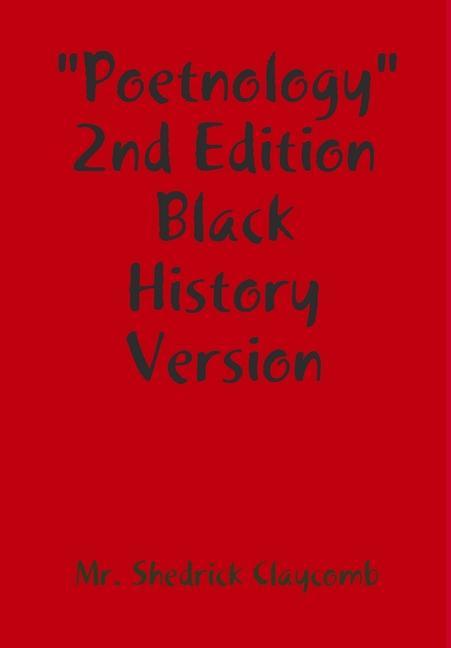 Poetnology 2nd Edition Black History Version