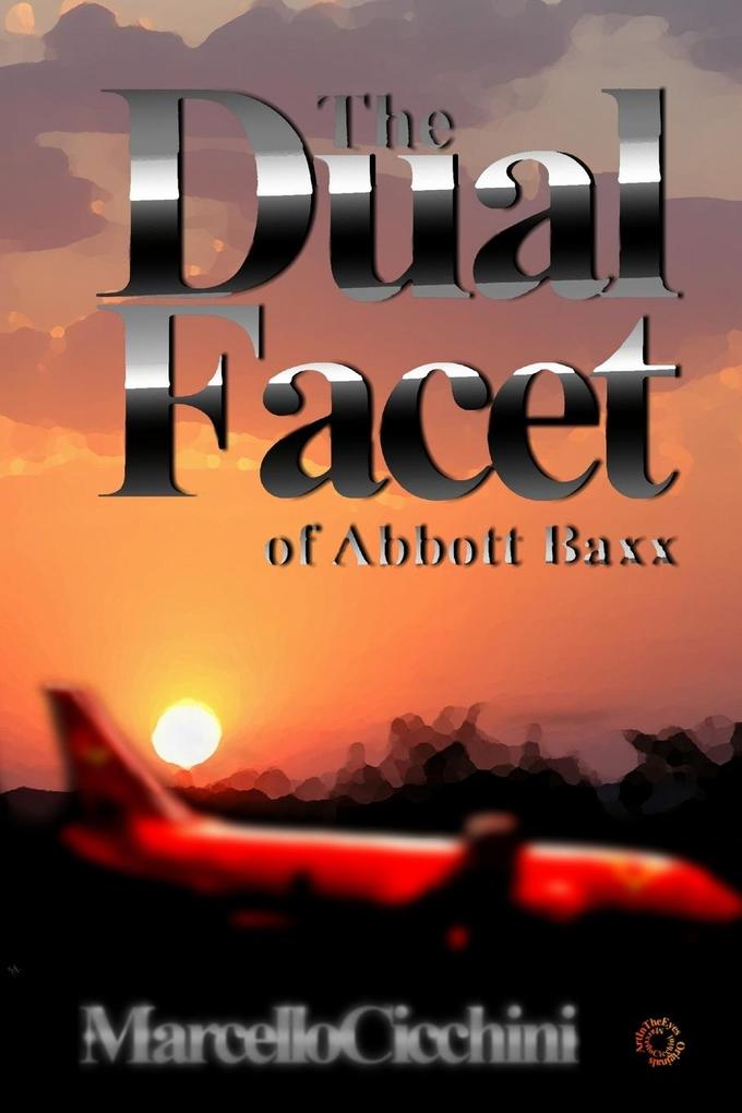 The Dual Facet of Abbott Baxx