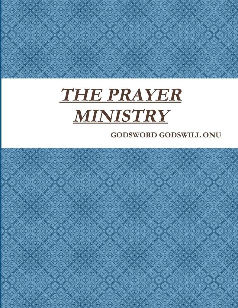 THE PRAYER MINISTRY