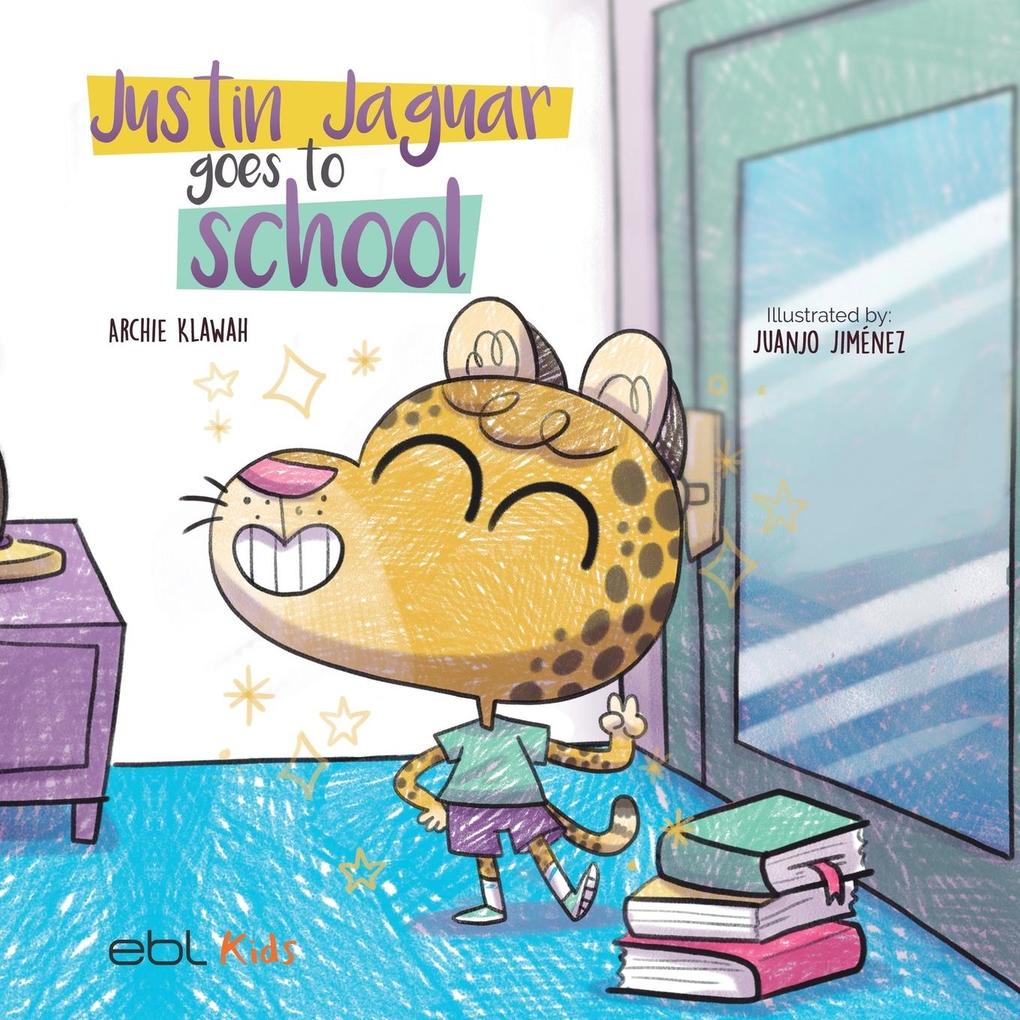 Justin Jaguar Goes to School