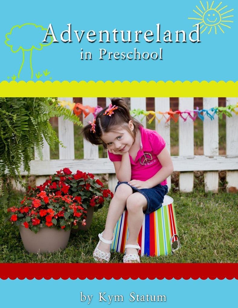 Adventureland in Preschool