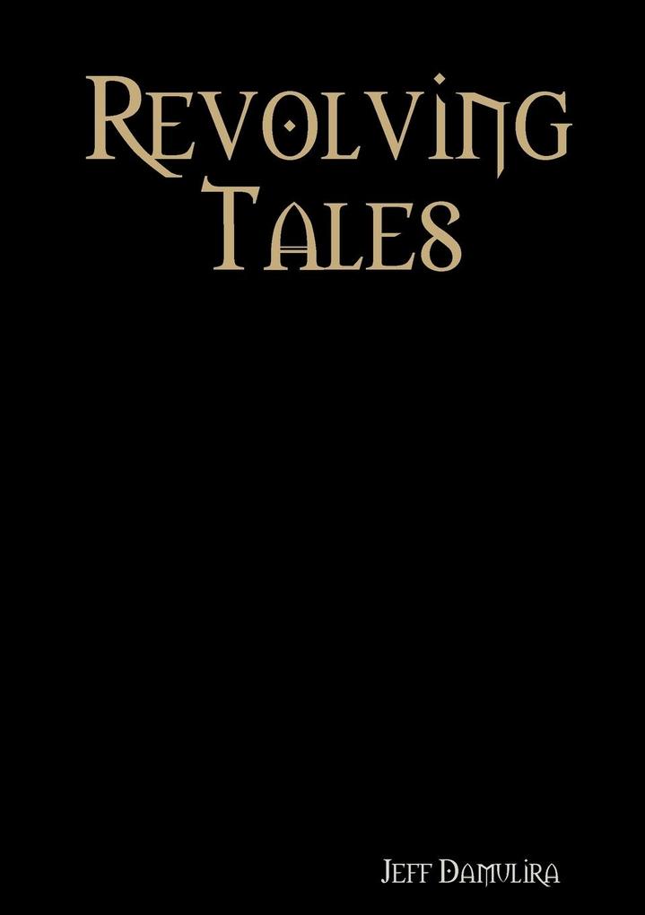 Revolving Tales