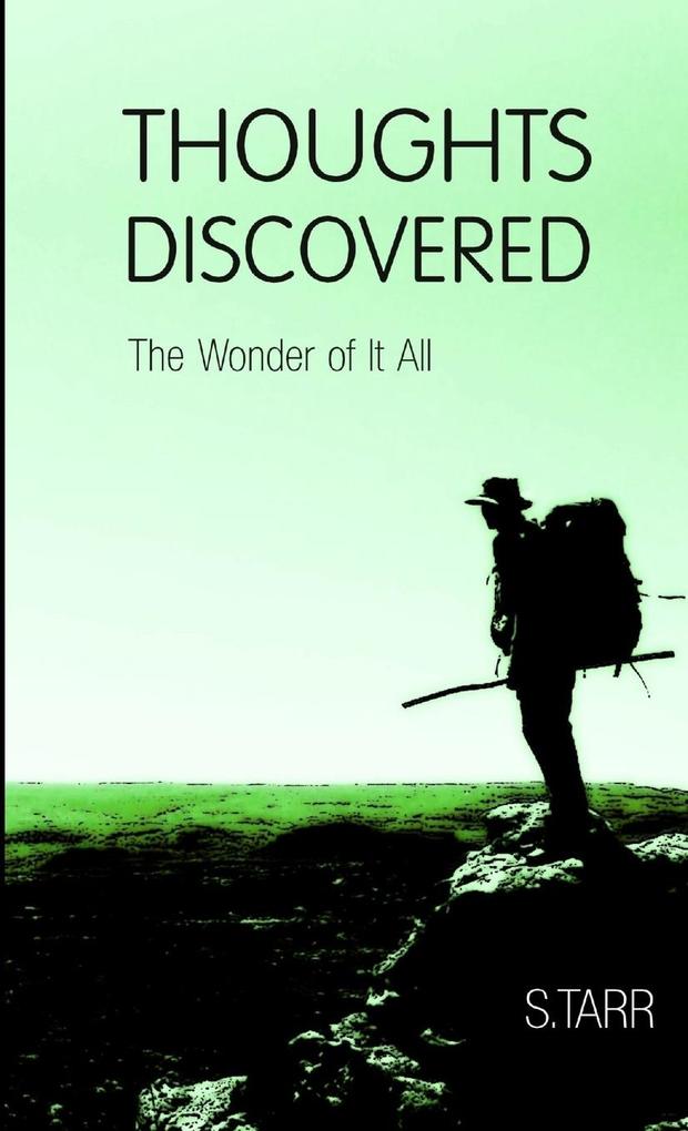 The Wonder of It All (Thoughts Discovered