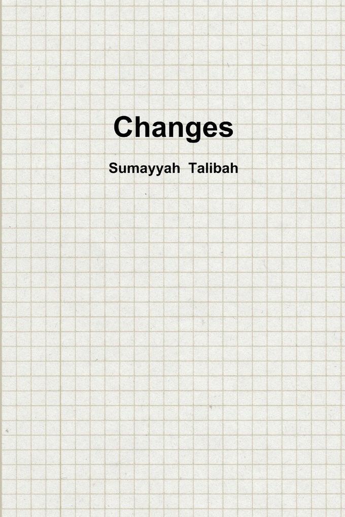 Changes