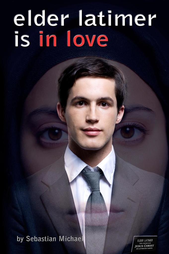 ELDER LATIMER IS IN LOVE