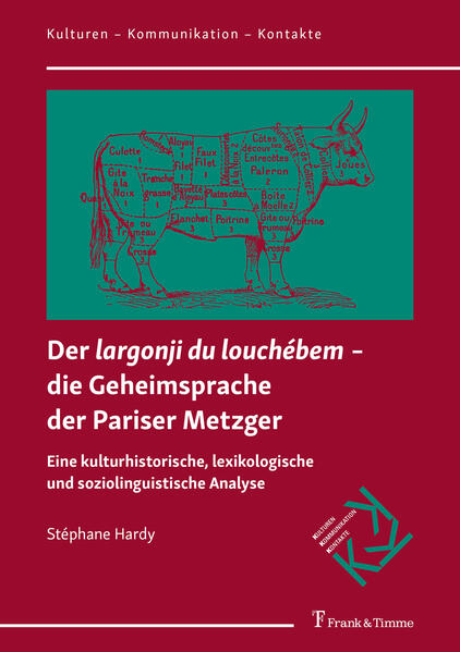 Der 'largonji du louchébem' die Geheimsprache der Pariser Metzger