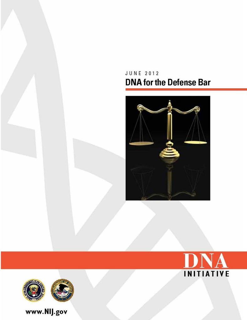 DNA for the Defense Bar